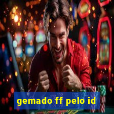 gemado ff pelo id